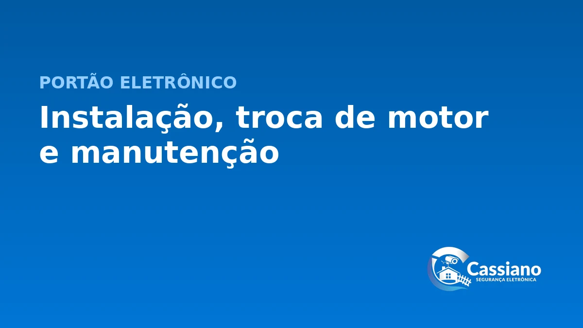 Portão eletrônico em Brasília | guia da Cassiano Segurança Eletrônica